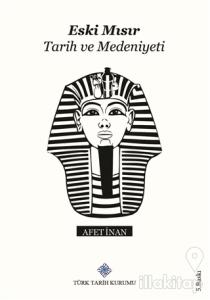 Eski Mısır Tarih ve Medeniyeti