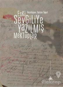 Eski Sevgiliye Yazılmış Mektuplar