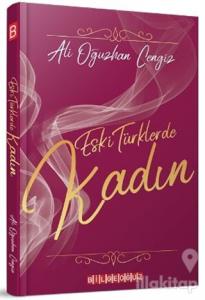 Eski Türklerde Kadın