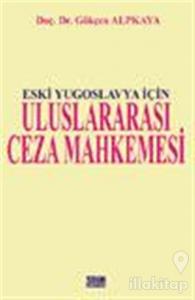 Eski Yugoslavya İçin Uluslararası Ceza Mahkemesi