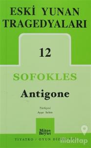 Eski Yunan Tragedyaları 12: Antigone