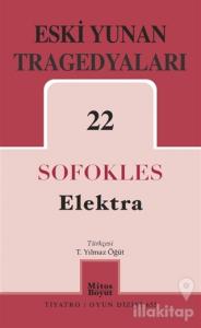 Eski Yunan Tragedyaları 22 Elektra
