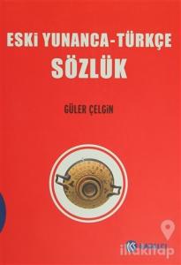 Eski Yunanca - Türkçe Sözlük (Ciltli)