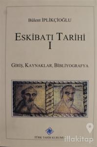 Eskibatı Tarihi - 1 (Ciltli)