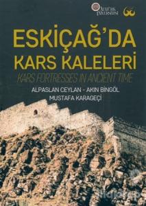 Eskiçağ'da Kars Kaleleri (Ciltli)