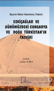 Eskiçağlar ve Günümüzdeki Cungarya ve Doğu Türkistan'ın Tasviri