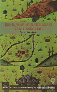 Eskil - Karapınar Kazası Vakıf Eserleri