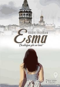 Esma - Çocukluğum Gibi Sev Beni