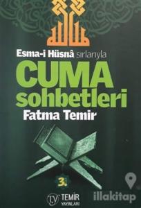Esma-i Hüsna Sırlarıyla Cuma Sohbetleri 3. Cilt (Ciltli)