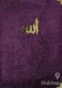 Esma-ül Hüsna Hikmeti ve Esrarı (Kadife Kapak, Şamua Kod: 06) (Ciltli)