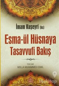 Esma-ül Hüsnaya Tasavvufi Bakış