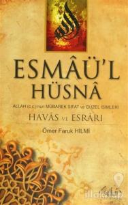 Esmaü'l Hüsna Havas ve Esrarı