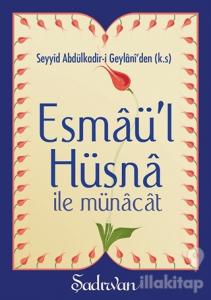 Esmaü'l Hüsna İle Münacat