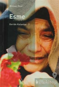 Esme: Geride Kalanlar 2