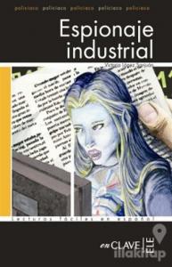 Espionaje Industrial (LFEE Nivel-4) İspanyolca Okuma Kitabı