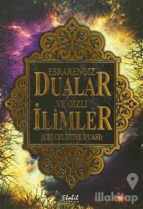Esrarengiz Dualar ve Gizli İlimler (Celcelutiye Duası)