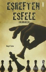 Eşref'ten Esfele Muhbirler