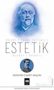 Estetik - Servet-i Fünun Yazıları 1