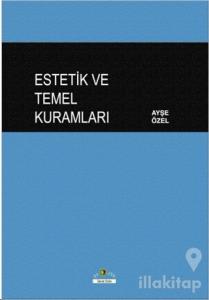 Estetik ve Temel Kuramları