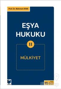Eşya Hukuku 2 (Mülkiyet)
