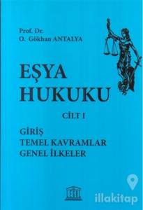 Eşya Hukuku Cilt 1