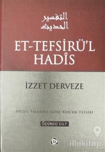 Et-Tefsirü'l Hadis 3.Cilt (Ciltli)