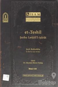 Et Teshil Şerhu Letaifil İşarat ( 2.Cilt ) (Ciltli)