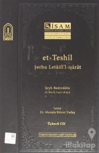 Et Teshil Şerhu Letaifil İşarat ( 3.Cilt ) (Ciltli)
