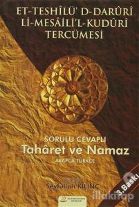 Et-Teshilü'D-Daruri Li-Mesaili'l-Kuduri Tercümesi - Sorulu Cevaplı Taharet Ve Namaz (Ciltli)