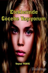 Eteklerinde Göçebe Yaşıyorum