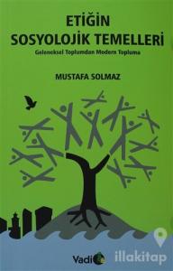 Etiğin Sosyolojik Temelleri