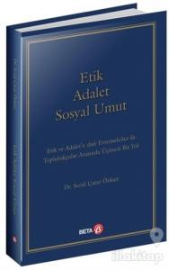 Etik Adalet Sosyal Umut