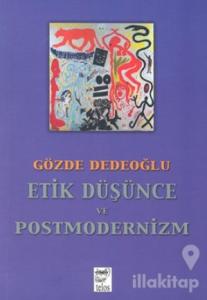 Etik Düşünce ve Postmodernizm