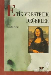 Etik ve Estetik Değerler