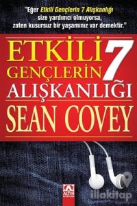 Etkili Gençlerin 7 Alışkanlığı