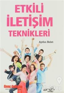 Etkili İletişim Teknikleri