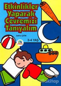 Etkinlikler Yaparak Çevremizi Tanıyalım