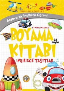 Etkinliklerle Boyama Kitabı İngilizce Taşıtlar
