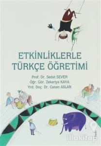 Etkinliklerle Türkçe Öğretimi