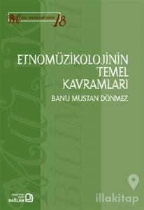 Etnomüzikolojinin Temel Kavramları