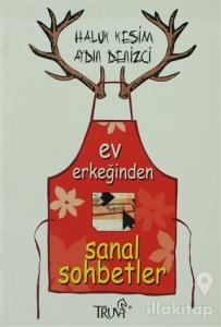 Ev Erkeğinden Sanal Sohbetler