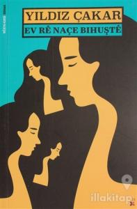 Ev Re Naçe Bıhuşte