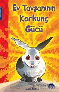 Ev Tavşanının Korkunç Gücü