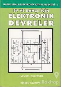 Ev ve Bahçe İçin Elektronik Devreler