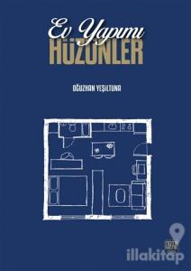 Ev Yapımı Hüzünler