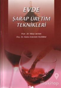 Evde Şarap Üretim Teknikleri