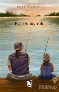 Eve Dönüş Yolu