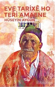Eve Tarixe Ho Teri Amaene