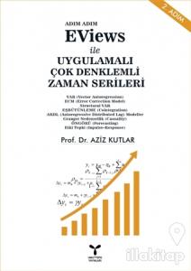 EViews ile Uygulamalı Çok Denklemli Zaman Serileri