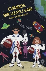 Evimizde Bir Uzaylı Var - Tuhaf Gezegen Zak-7